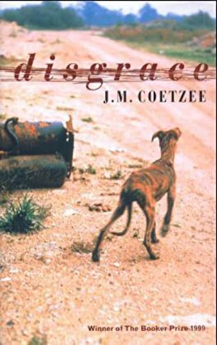 Disgrace; J. M. Coetzee; 1999