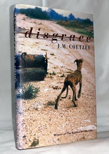 Disgrace; J. M. Coetzee; 1999