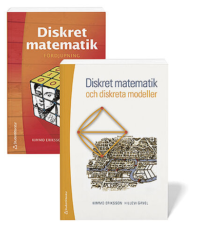 Diskret Matematik - paket - Grundbok och fördjupning; Hillevi Gavel, Kimmo Eriksson; 2016