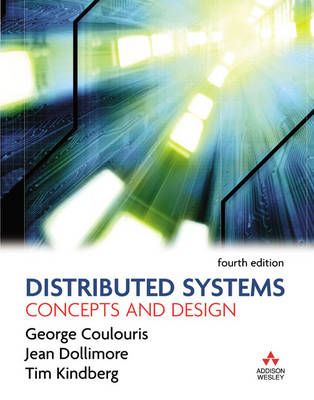 Distributed Systems; George Coulouris, Jean Dollimore, Tim Kindberg; 2005