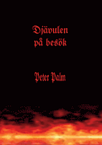 Djävulen på besök; Peter Palm; 2012