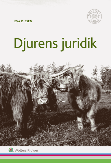 Djurens juridik; Eva Diesen; 2016