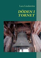 Döden i tornet; Lars Lindström; 2011