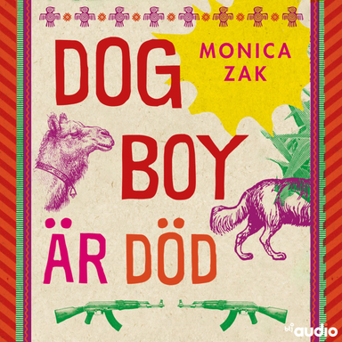 Dogboy är död : noveller; Monica Zak; 2019