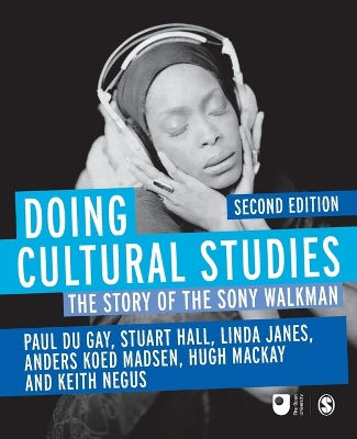 Doing Cultural Studies; Paul Du Gay; 2013