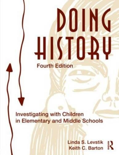 Doing History; Levstik Linda S., Barton Keith C.; 2011