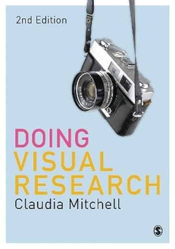 Doing Visual Research; Claudia Mitchell; 2021