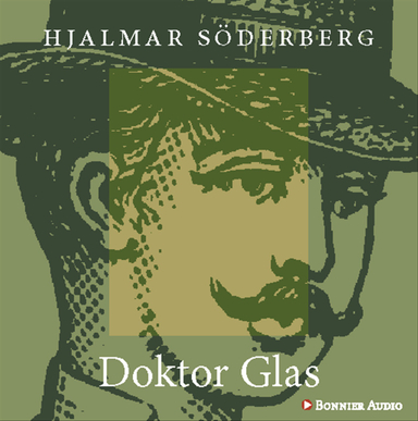 Doktor Glas; Hjalmar Söderberg; 2014