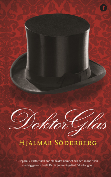 Doktor Glas; Hjalmar Söderberg; 2012