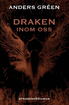 Draken inom oss; Anders Gréen; 2023