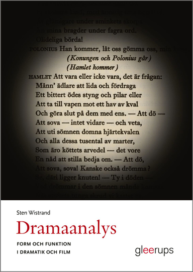 Dramaanalys : Form och funktion i dramatik och film; Sten Wistrand; 2024