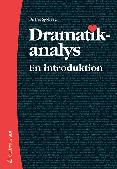 Dramatikanalys : en introduktion; Birthe Sjöberg; 2005