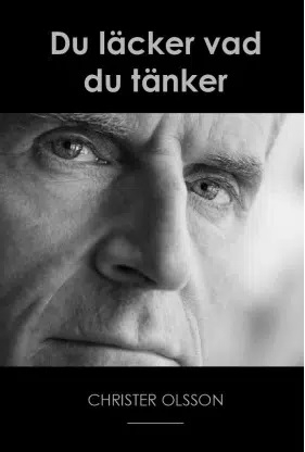 Du läcker vad du tänker; Christer Olsson; 2024