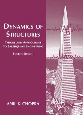 Dynamics of Structures; Anil K. Chopra; 2011