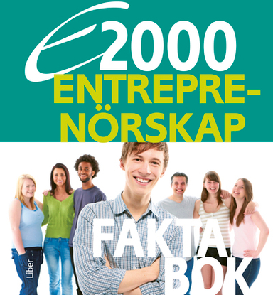 E2000 Entreprenörskap Faktabok; Jan-Olof Andersson, Anders Pihlsgård; 2011