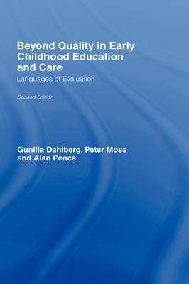 Early Childhood Services; Dahlberg Gunilla, Peter Moss, Alan Pence; 1998