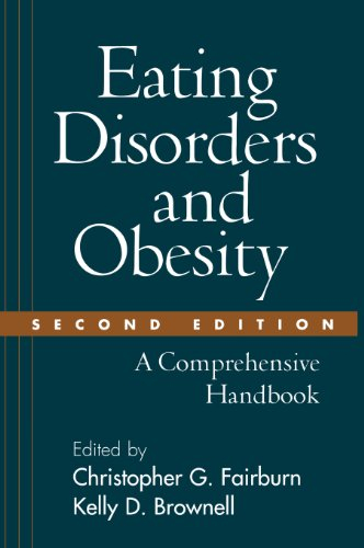 Eating Disorders and Obesity; Christopher G. Fairburn, Kelly D. Brownell; 2001