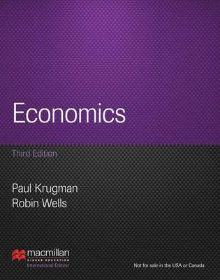 Economics; Paul Krugman, Robin Wells; 2012