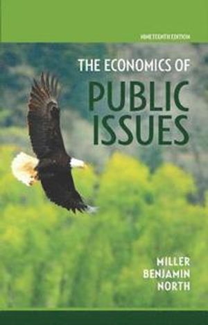 Economics of Public Issues; Roger Leroy Miller; 2015