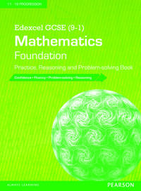 Edexcel GCSE (9-1) Mathematics: Foundation Practice, Reasoning and Problem-solving Book; Pearson Education, Limited; 2015