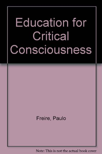 Education for critical consciousness; Paulo Freire; 1974