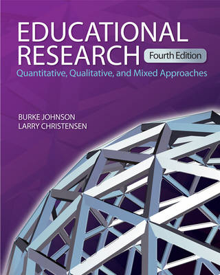 Educational Research; Burke Johnson, Larry Christensen; 2011