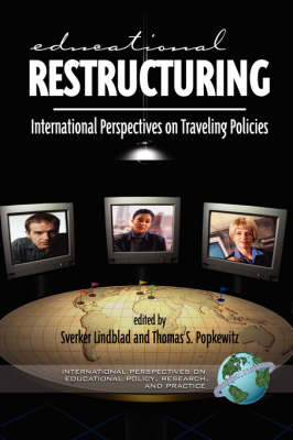 Educational Restructuring; Sverker Lindblad, Tom Popkewitz; 2004