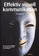 Effektiv visuell kommunikation; Bo Bergström; 2003