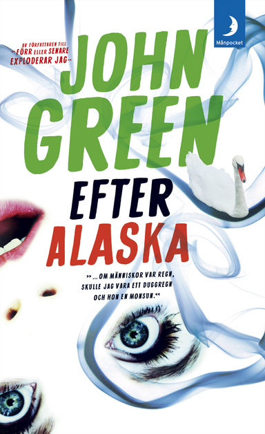 Efter Alaska; John Green; 2016