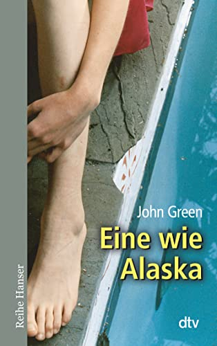 Eine wie Alaska; John Green; 2009