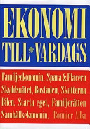 Ekonomi till vardags; Gunilla Haglundh, Johnny Dyrander; 1997