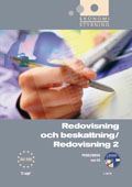 Ekonomistyrning : redovisning och beskattning / Problembok med CD; Jan-Olof Andersson, Cege Ekström, Anders Gabrielsson, Eva Jansson, Monica Tengling; 2011