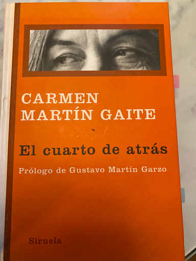 El cuarto de atras/ The back Room; Carmen Martin Gaite, Gustavo Martin Garzo; 2009