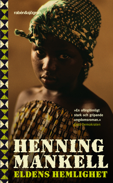 Eldens hemlighet; Henning Mankell; 2007