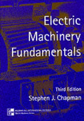 Electric machinery fundamentals; Stephen J. Chapman; 1999