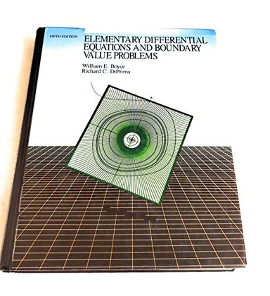 Elementary differential equations and boundary value problems; William E. Boyce; 1992