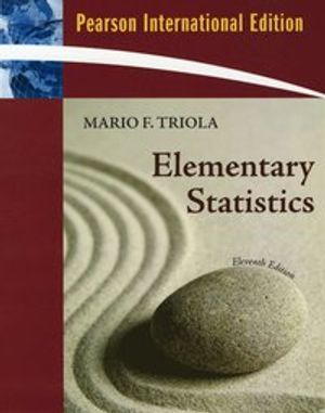 Elementary Statistics; Mario F. Triola; 2024