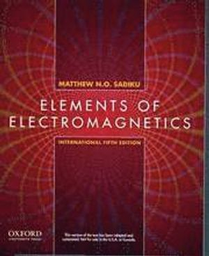 Elements of Electromagnetics; Sadiku Matthew N. O.; 2010