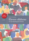 Elevers olikheter - och specialpedagogisk kunskap; Bengt Persson; 2008