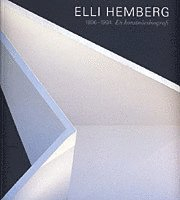 Elli Hemberg : 1896-1994 - En konstnärsbiografi; Stefan Hammenbeck, Beate Sydhoff, Oscar Reutersvärd, Brita Molin, Bo Lindwall, Göran Hemberg, Lena Davis, Elli Hemberg, Arnold Larsson, Gösta Drugge, Carl Fredrik Hårleman; 2007