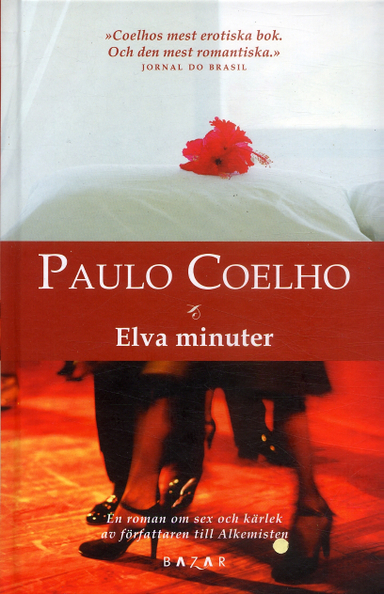 Elva minuter; Paulo Coelho; 2006