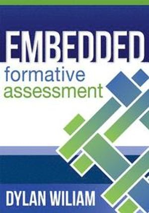 Embedded Formative Assessment; Dylan Wiliam; 2011