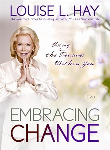 Embracing Change; Louise L. Hay; 2011