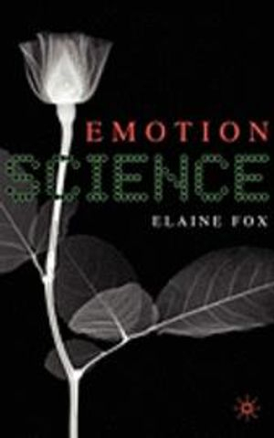 Emotion Science; Elaine Fox; 2008