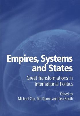 Empires, Systems and States; Michael Cox; 2002