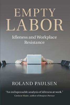 Empty Labor; Roland Paulsen; 2014