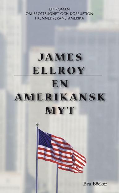 En amerikansk myt; James Ellroy; 2000