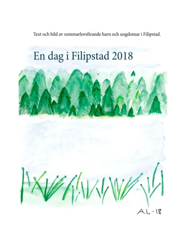 En dag i Filipstad 2018 : En dag i Filipstad 2018; Jemi Andersson-Orrpars, Tyra Bernholm, Amélie Gerami, Vilja Holmgren, Vega Holmström, Vilma Saxin, Sarah Théveny, Maxximus Vikingasköld; 2018