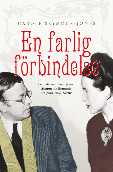 En farlig förbindelse; Carole Seymour-Jones; 2009