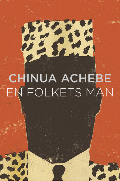 En folkets man; Chinua Achebe; 2020